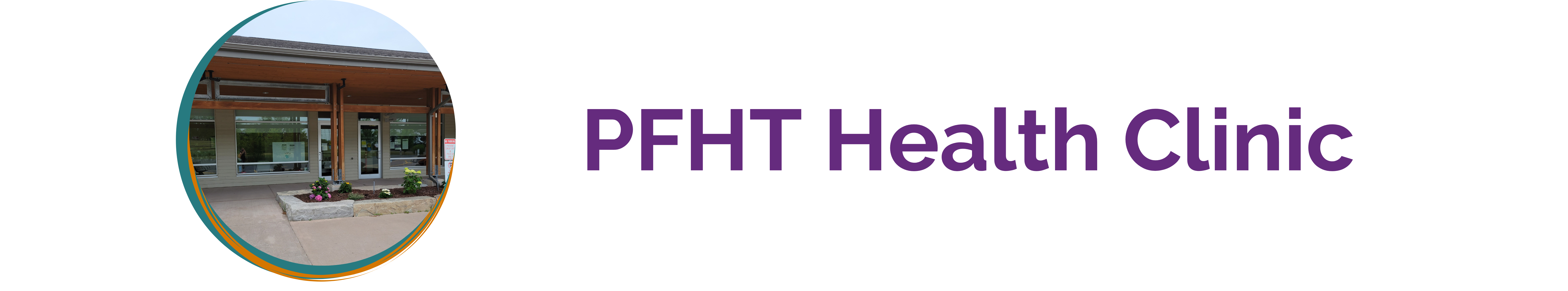 PFHT Health Clinic Header Picture of clinic from door with title: PFHT Health Clinic